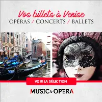 Billets de concerts et opéras à Venise